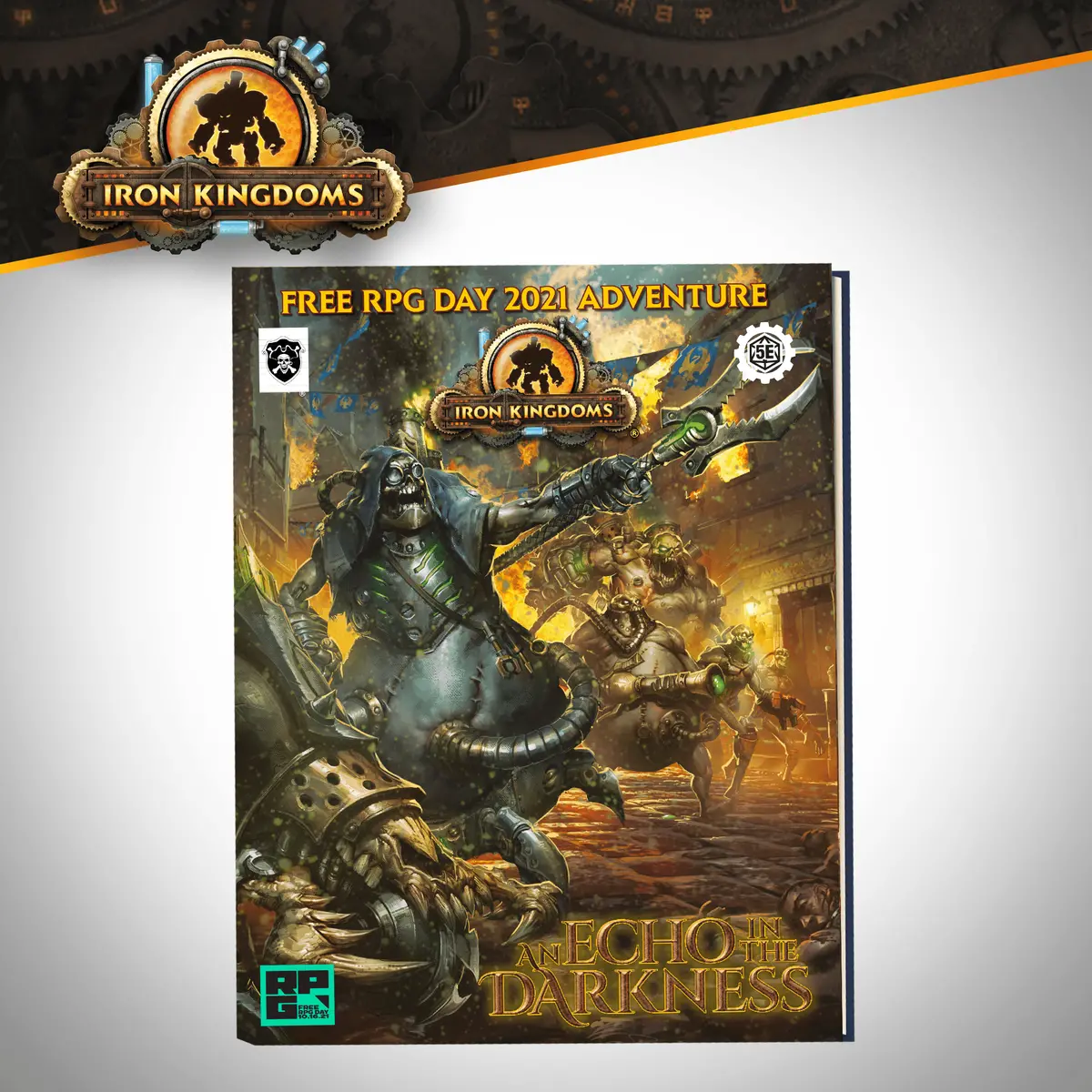 Iron Kingdoms: An Echo In The Darkness 1