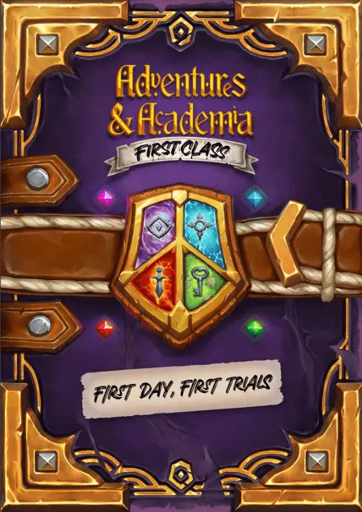 Adventures & Academia: First Class - First Day, First Trials Adventure (Pdf) 1