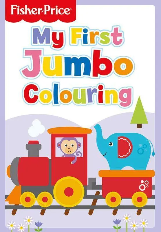 Fisher-Price Jumbo Colouring Book 1