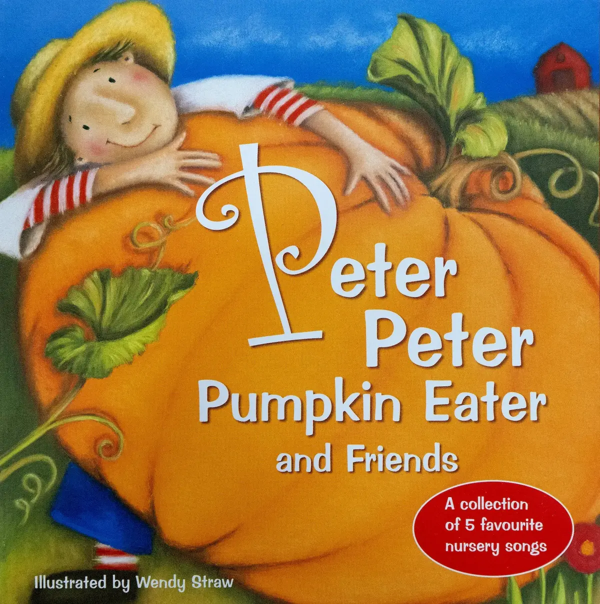 Peter Pumpkin Eater And Friends Paperback Book 1